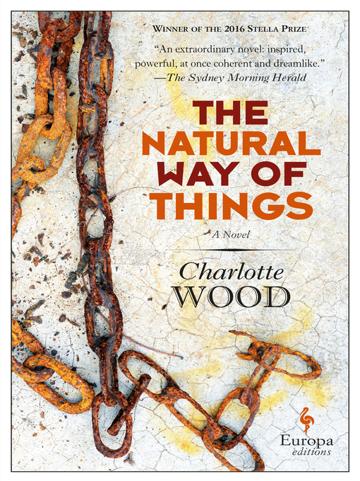 Title details for The Natural Way of Things by Charlotte Wood - Wait list